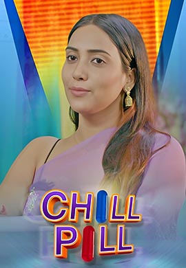 Chill Pill | Season 01